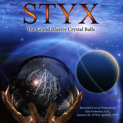 Styx: The Grand Illusive Crystal Balls: Live 1976 &amp; 1978, 2 CDs