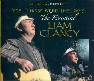 Liam Clancy: Yes...Those Were The Days: The Essential Liam Clancy (2 CD + DVD), 2 CDs und 1 DVD