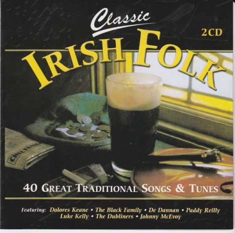 Various Artists: Classic Irish Folk (40 Great T, 2 CDs