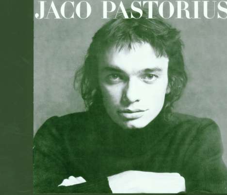 Jaco Pastorius (1951-1987): Jaco Pastorius, CD