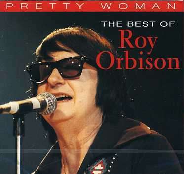 Roy Orbison: Pretty Woman: The Best Of Roy Orbison, CD