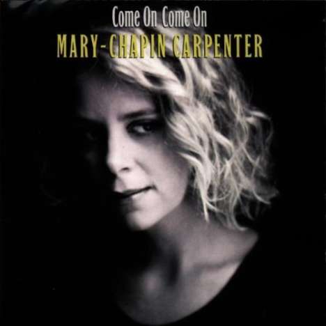 Mary Chapin Carpenter: Come On Come On, CD
