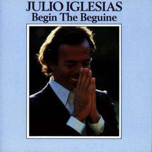 Julio Iglesias: Begin The Beguine, CD