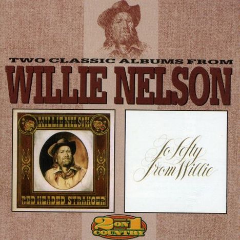 Willie Nelson: Red Headed Stranger/To, 2 CDs