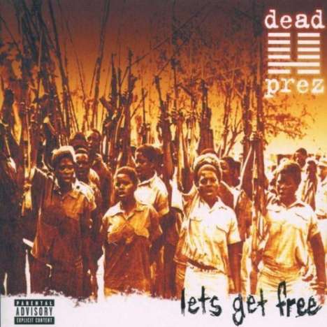 Dead Prez: Let's Get Free, CD