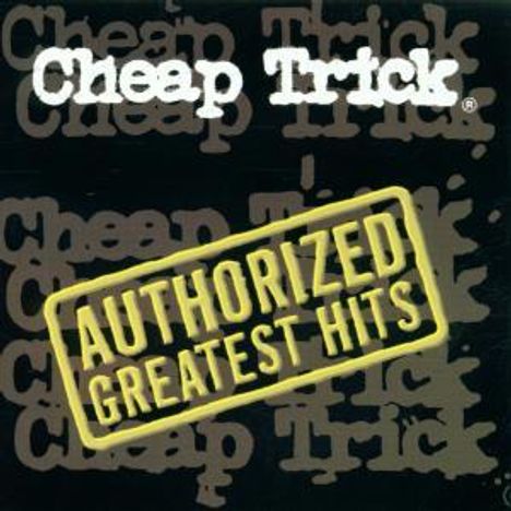 Cheap Trick: Authorized Greatest Hits, CD