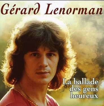 Gérard Lenorman: La Ballade Des Gens Heureux, CD
