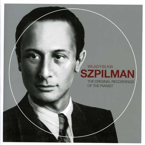 Wladyslaw Szpilman - The Original Recordings, CD