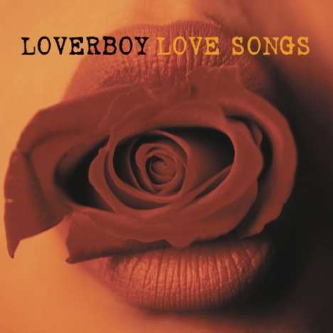 Loverboy: Love Songs, CD