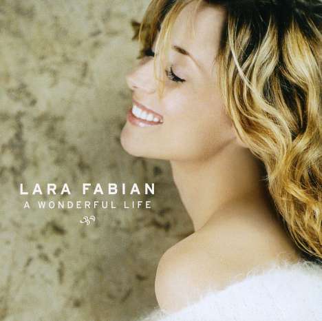 Lara Fabian: A Wonderful Life, CD