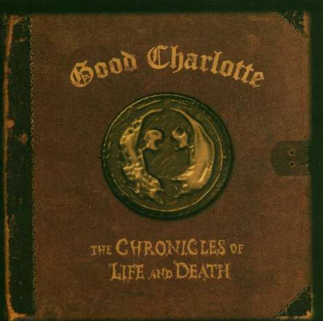 Good Charlotte: The Chronicles Of Life &amp; Death / Death-Version, CD