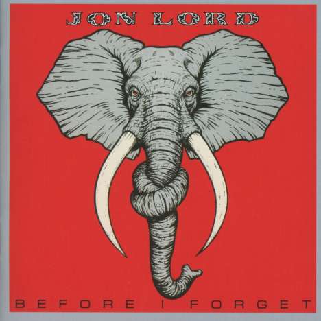 Jon Lord (1941-2012): Before I Forget, CD