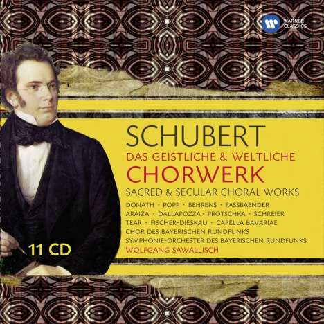 Franz Schubert (1797-1828): Das geistliche &amp; weltliche Chorwerk, 11 CDs