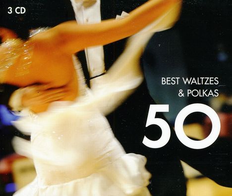 50 Best Waltzes &amp; Polkas, 3 CDs