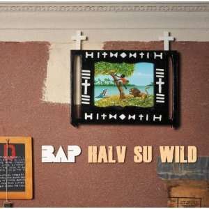 BAP: Halv su wild (+2 Bonustracks), 2 LPs
