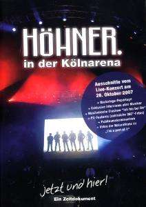 Höhner: Jetzt und hier (Ein Zeitdokument) - In der Kölnarena, DVD