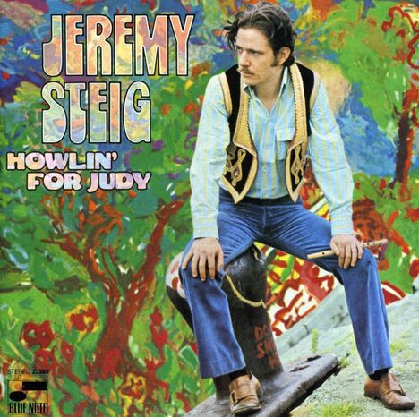 Jeremy Steig (1942-2016): Howlin' For Judy, CD