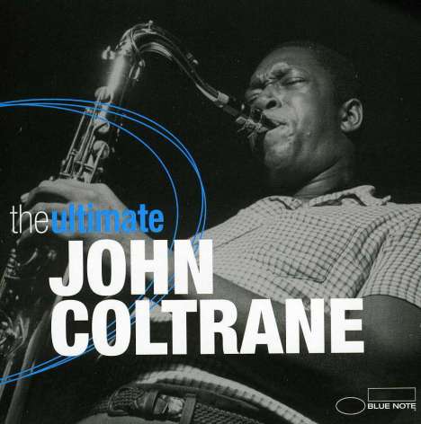 John Coltrane (1926-1967): The Ultimate, 2 CDs