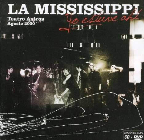 La Mississippi: Yo Estuve Ahi -Cd+Dvd-, 2 CDs