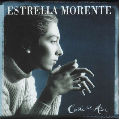 Estrella Morente: Calle Del Aire, CD