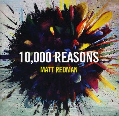 Matt Redman: 10,000 Reasons, CD