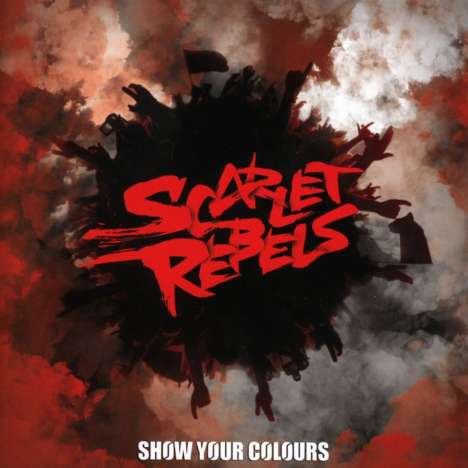 Scarlet Rebels: Show Your Colours, CD