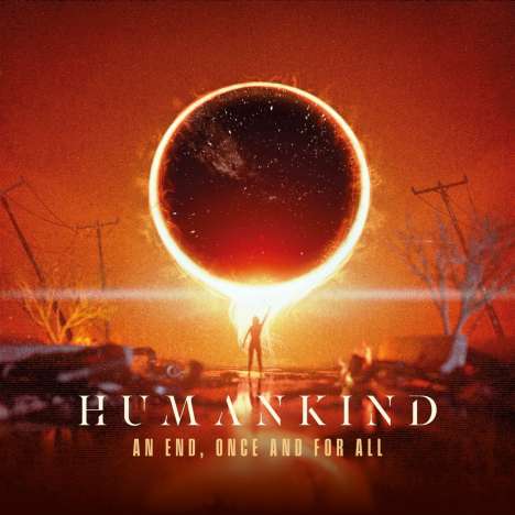 Human Kind: An End, Once And For All, CD