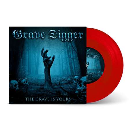 Grave Digger: The Grave Is Yours (Limited Edition) (Transparent Red Vinyl), Single 7"