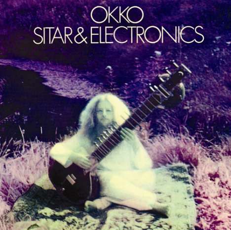 Okko: Sitar &amp; Electronics, CD