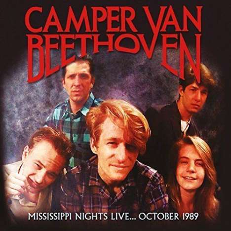 Camper Van Beethoven: Mississippi Nights Live... October 1989, 2 CDs