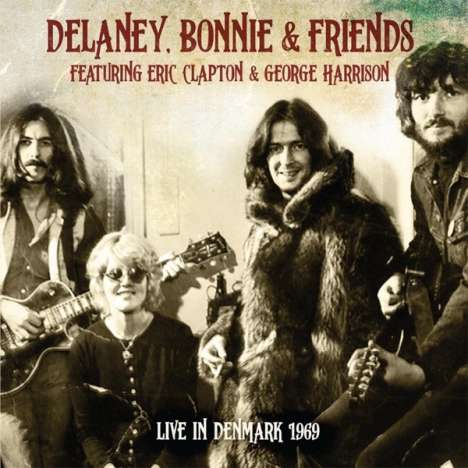 Delaney &amp; Bonnie: Live In Denmark 1969, 2 CDs