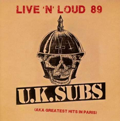 U.K.Subs: Live'n'Loud '89 (Aka Greatest Hits In Paris), CD
