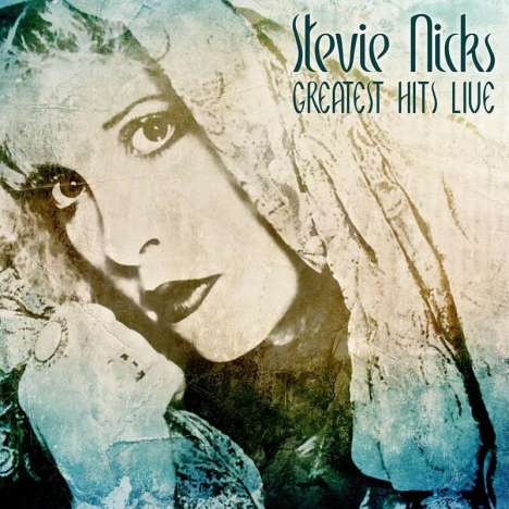 Stevie Nicks: Greatest Hits Live (180g), LP