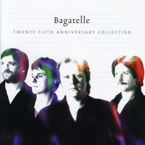 Bagatelle: 25th Anniversary Collection, 2 CDs
