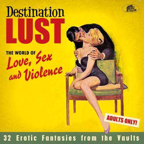 Destination Lust: Songs Of Love, Sex And Violence, CD