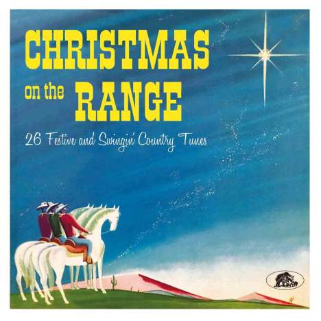 Christmas On The Range: 26 Festive And Swingin' Country Tunes, CD