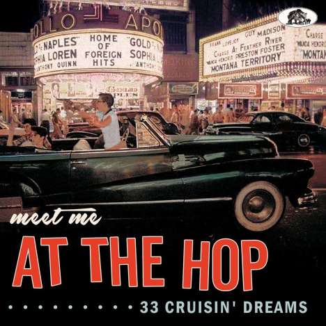 Meet Me At The Hop: 33 Cruisin' Dreams, CD