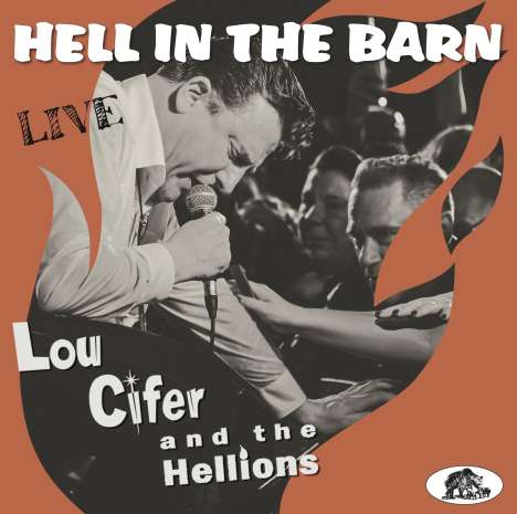 Lou Cifer &amp; The Hellions: Hell In The Barn - Live (180g), 1 LP und 1 CD
