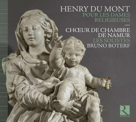 Henri Dumont (1610-1684): Geistlische Musik "Pour Les Dames Religieuses", CD