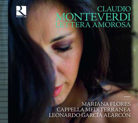 Claudio Monteverdi (1567-1643): Arien "Lettera amorosa", CD