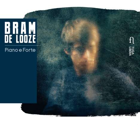 Bram De Looze: Piano E Forte, CD