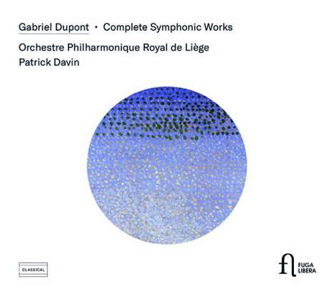 Gabriel Dupont (1878-1914): Orchesterwerke, CD