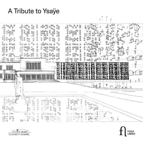 Eugene Ysaye (1858-1931): A Tribute to Ysaye, 5 CDs