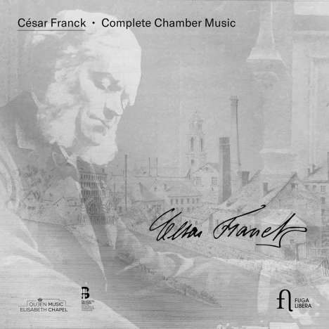 Cesar Franck (1822-1890): Kammermusik (Gesamtaufnahme), 4 CDs