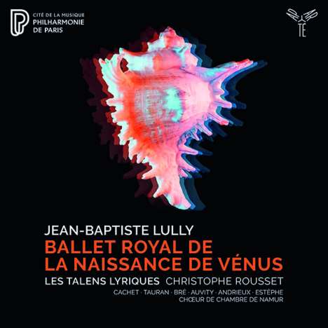 Jean-Baptiste Lully (1632-1687): Ballet Royal de la Naissance de Venus, CD