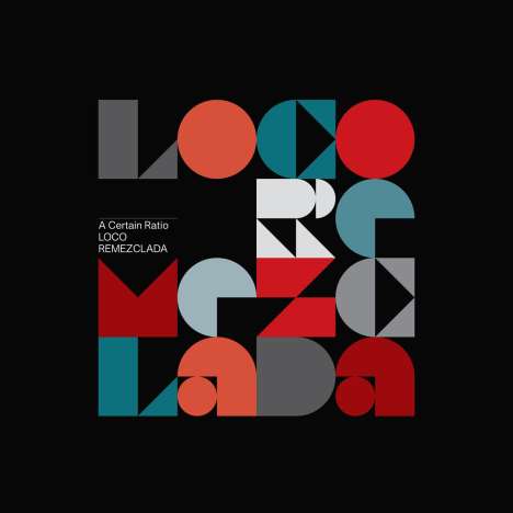 A Certain Ratio: Loco Remezclada (Translucent Vinyl), 2 LPs
