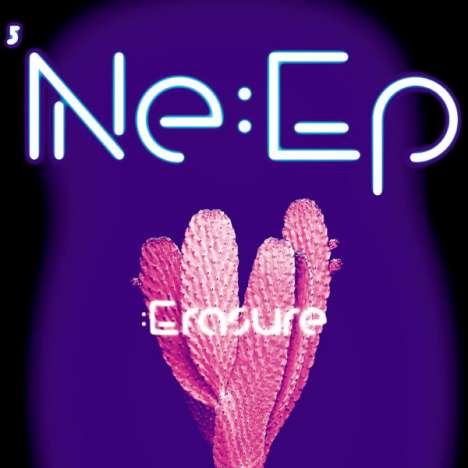 Erasure: Ne:EP, CD