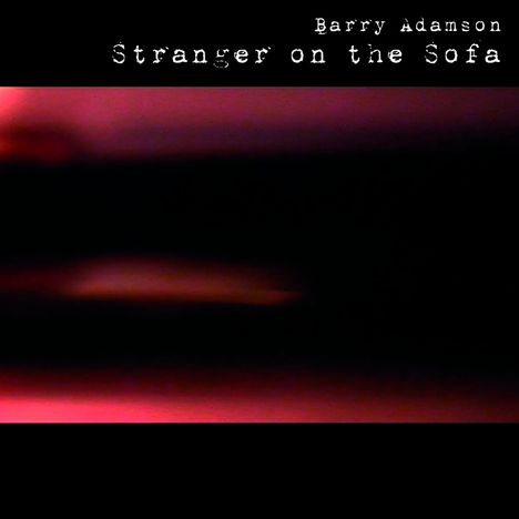 Barry Adamson: Stranger On The Sofa, CD