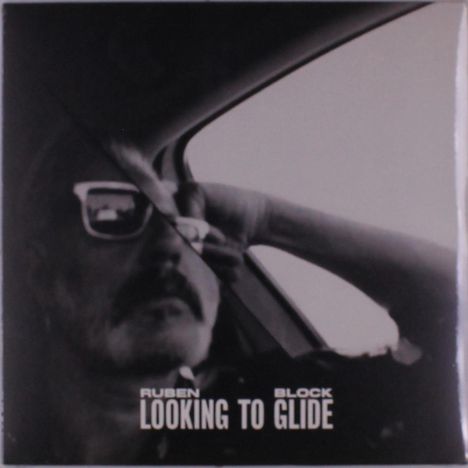 Ruben Block: Looking To Glide, LP