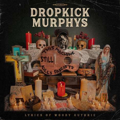 Dropkick Murphys: This Machine Still Kills Fascists (Crystal Vinyl), LP
